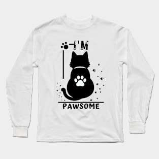 I'm Pawsome Long Sleeve T-Shirt